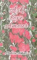 bokomslag A?k, Love, Amour