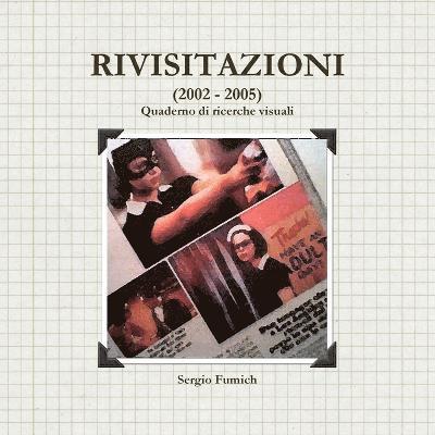 Rivisitazioni (2002 - 2005) 1