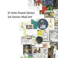 bokomslag 1a Arte Postal Snior 1st Senior Mail Art