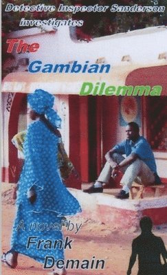 bokomslag Gambian Dilemma