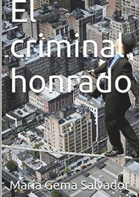 El Criminal Honrado 1