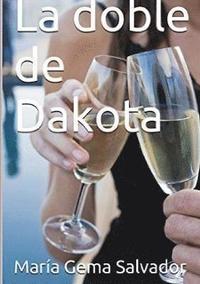 bokomslag La Doble De Dakota