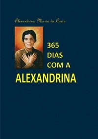 bokomslag 365 Dias Com a Alexandrina