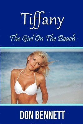 bokomslag Tiffany: the Girl on the Beach