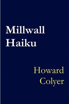Millwall Haiku 1