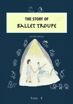 bokomslag Story of Ballet Troupe