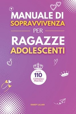 bokomslag Manuale di Sopravvivenza per Ragazze Adolescenti