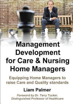 Management Development for Care & Nursing Home Managers 1