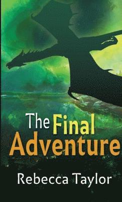 Rebecca Taylor - Final Adventure, Häftad