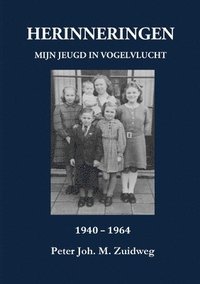 bokomslag HERINNERINGEN - Mijn jeugd in vogelvlucht 1940-1964