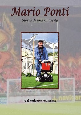 bokomslag Mario Ponti - Storia Di UNA Rinascita