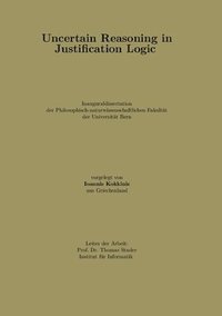 bokomslag Uncertain Reasoning in Justification Logic