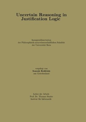 bokomslag Uncertain Reasoning in Justification Logic