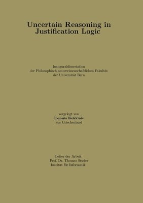 Uncertain Reasoning in Justification Logic 1
