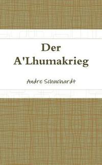 bokomslag Der A'Lhumakrieg