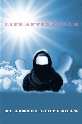 Life After Death 1