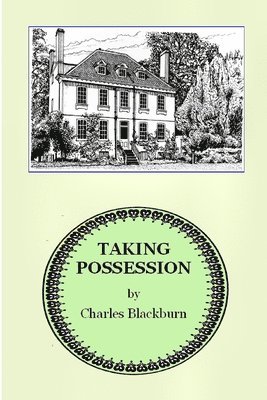 Taking Possession