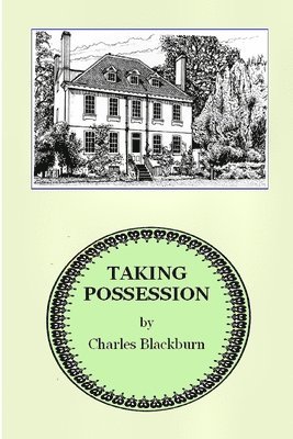 Taking Possession 1