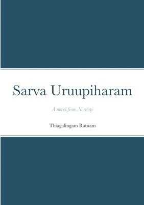 Sarva Uruupiharam 1