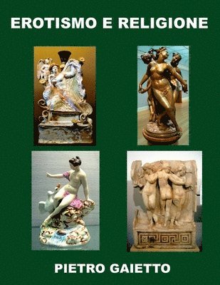 Pietro Gaietto - Erotismo e Religione, Häftad
