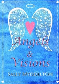 bokomslag Angels and Visions