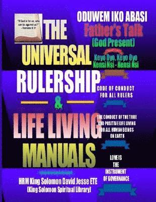 The Universal Rulership and Life Living Manuals 1