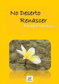bokomslag No Deserto Renascer