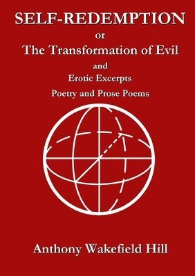 Self-Redemption or the Transformation of Evil