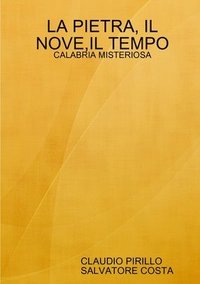 bokomslag La Pietra, Il Nove, Il Tempo