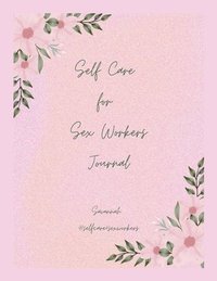 bokomslag Self Care for Sex Workers