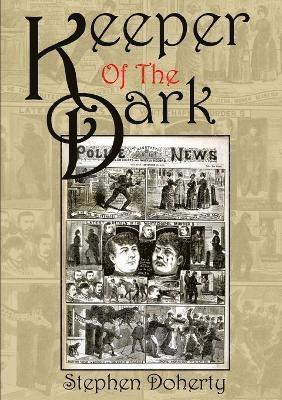 Stephen Doherty - Keeper of the Dark, Häftad