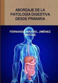 bokomslag Abordaje De La Patologia Digestiva Desde Primaria