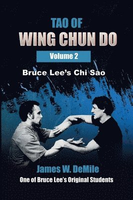 bokomslag Tao of Wing Chun Do Vol 2, Chi Sao