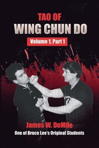 bokomslag Tao of Wing Chun Do Vol 1, Part 1