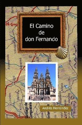 El Camino de Don Fernando 1