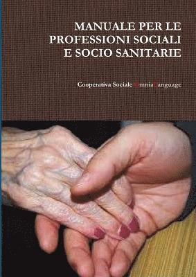 Manuale Per Le Professioni Sociali E Socio Sanitarie