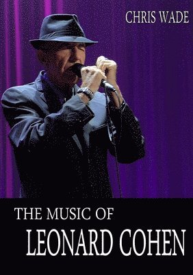 bokomslag The Music of Leonard Cohen