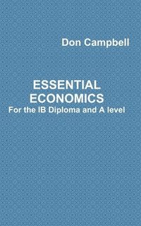 bokomslag Essential Economics for the Ib Diploma and A Level