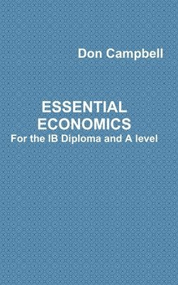 Essential Economics for the Ib Diploma and A Level 1