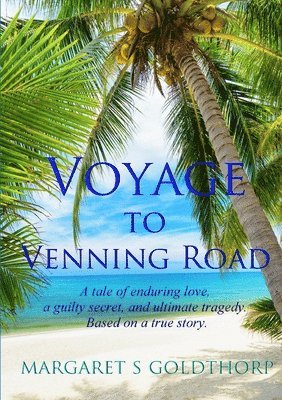 Voyage to Venning Road 1