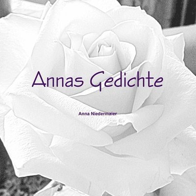 Annas Gedichte 1