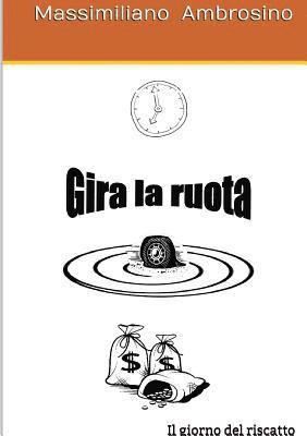 Gira la ruota 1