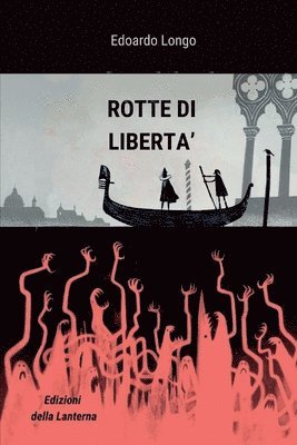 bokomslag Rotte Di Liberta'