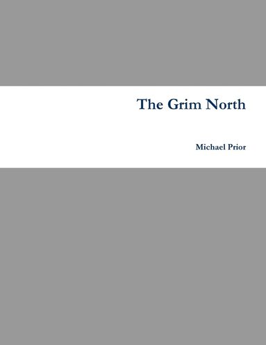 Michael Prior - Grim North, Häftad