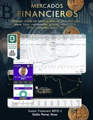 bokomslag MERCADOS FINANCIEROS, Estrategia Intradía con Hasta un 90% de Efectividad para Operar: Forex, Criptomonedas, Acciones, Indices, CFDs, ETFs, Commoditie