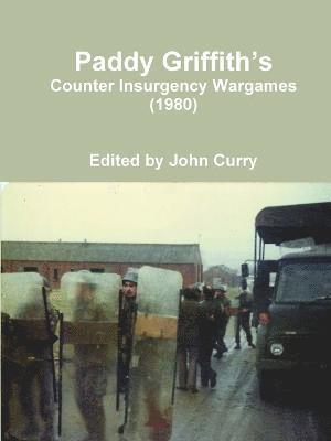 Paddy Griffith's Counter Insurgency Wargames (1980) 1