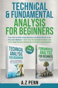 bokomslag Technical & Fundamental Analysis for Beginners 2 in 1 Edition