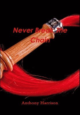 Never Break the Chain 1