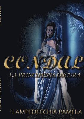 Condal - La principessa oscura