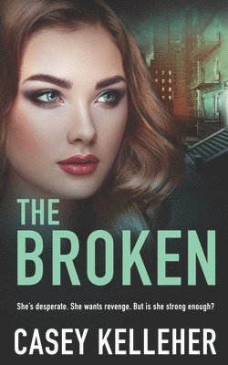 Broken - Byrne Family Trilogy Book 2